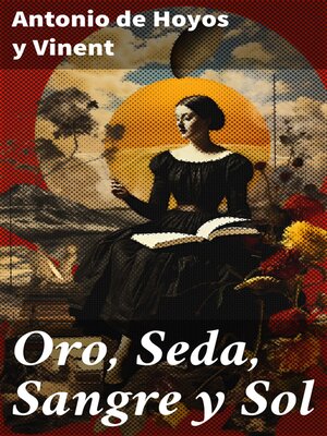cover image of Oro, Seda, Sangre y Sol
